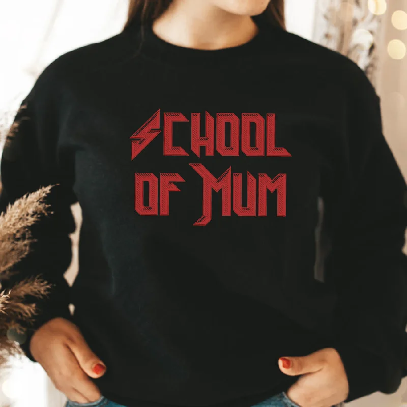 School Of Mum Sweatshirt (MRK X)