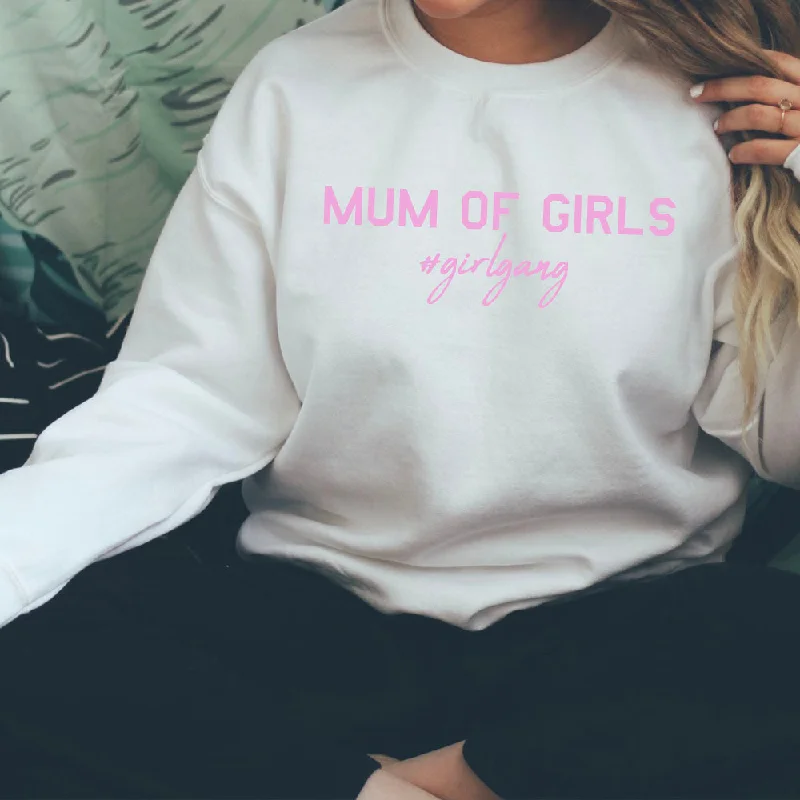 Mum of Girls (#GirlGang) Sweatshirt (MRK X)