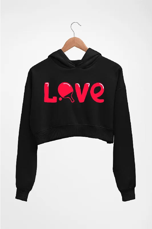 Love Table Tennis (TT) Crop HOODIE FOR WOMEN